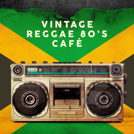 VA - Vintage Reggae 80s Café (2020)