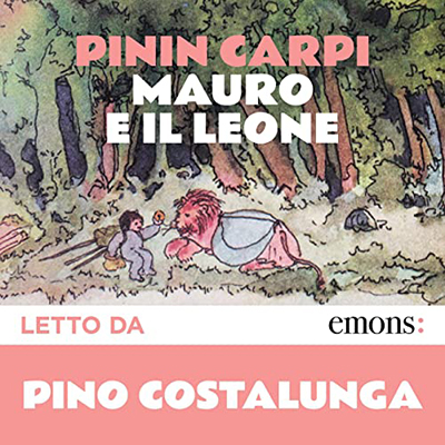 Pinin Carpi - Mauro e il leone (2022) (mp3 - 128 kbps)