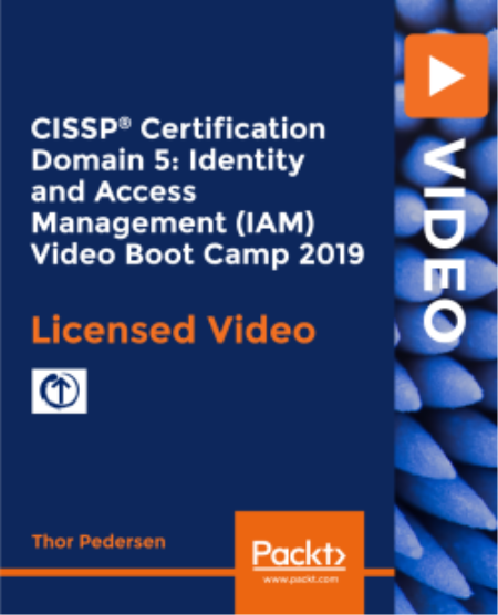 CISSP® Certification Domain 5: Identity and Access Management (IAM) Video Boot Camp for 2022