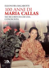 Eleonora Bagarotti – 100 anni di Maria Callas (2023)