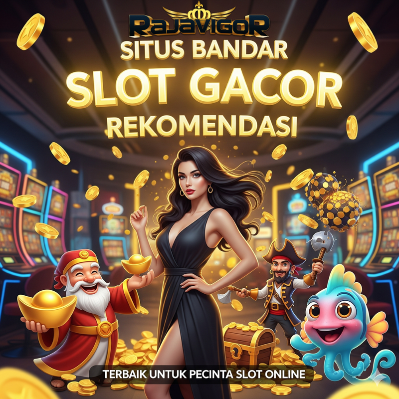 RAJAVIGOR - Login & Daftar Situs Agen Slot Gacor Maxwin Terpercaya Hari Ini