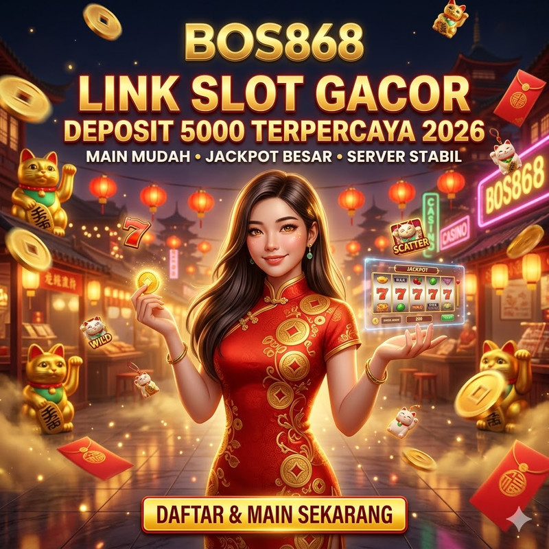 BOS868 : Link Slot Gacor Deposit 5000 Terpercaya 2026 Pakai Dana OVO Pulsa Tanpa Ribet
 image 1