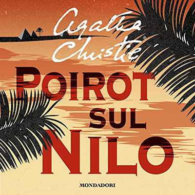 Agatha Christie - Poirot sul Nilo (2020) (mp3 - 128 kbps)