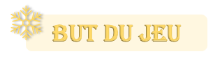 https://i.postimg.cc/sXVwPW1S/but-du-jeu-noel.png