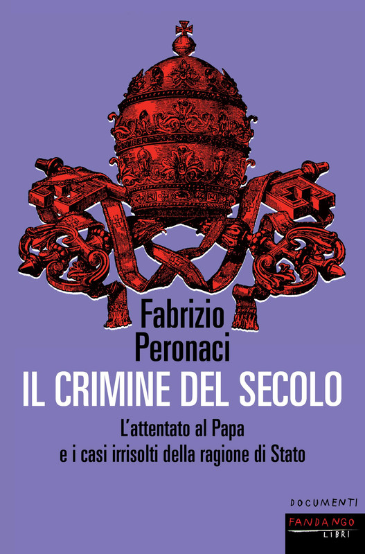 Fabrizio Peronaci - Il crimine del secolo (2021)