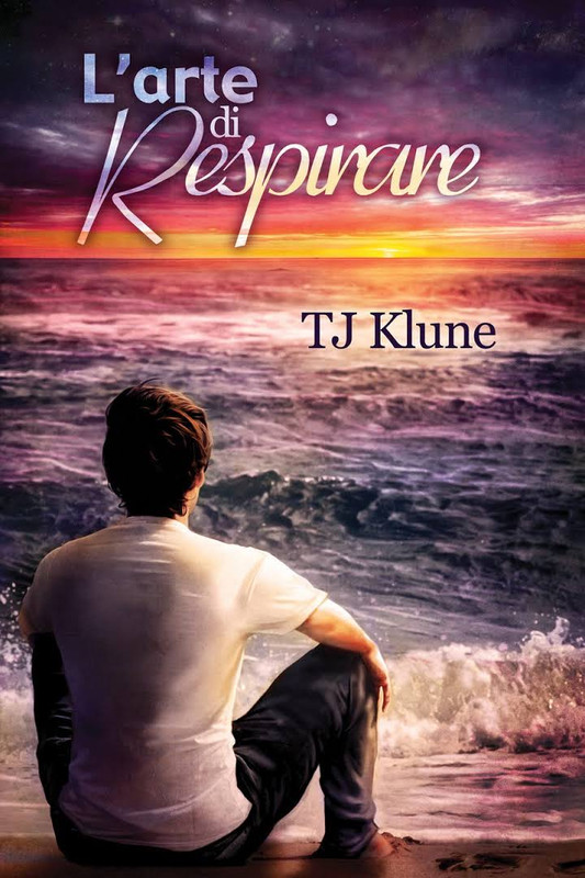 T.J. Klune - L'arte di respirare (2014)