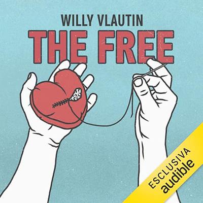Willy Vlautin - The Free (Italian Edition) (2023) (mp3 - 128 kbps)