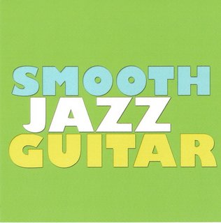 Smooth Jazz Guitar (2011) .Flac
