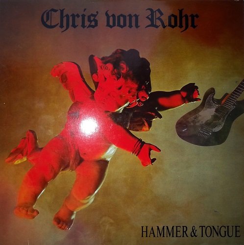 Chris von Rohr - Hammer & Tongue (1987) [Vinyl Rip 24/192] lossless+MP3