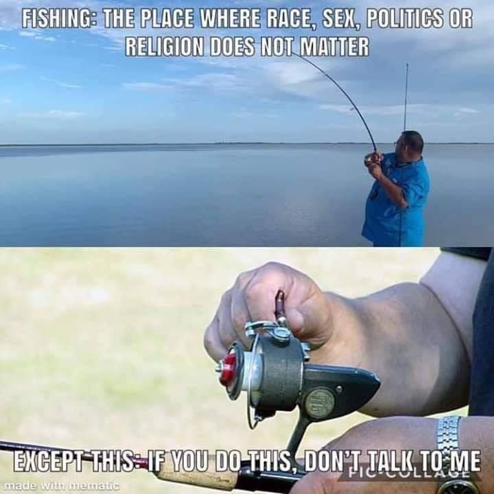 holding fishing rod upside down meme For those that don't know