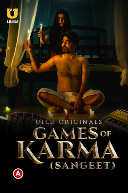 Games Of Karma (Sangeet) (2021) Ullu Originals Hindi Short Film