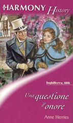 Anne Herries – Una questione d’onore (2015)