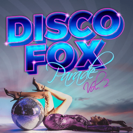 VA   Discofox Parade Vol.2 (2021)