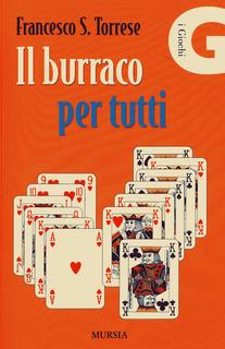 Francesco Saverio Torrese - Il burraco per tutti (2004)