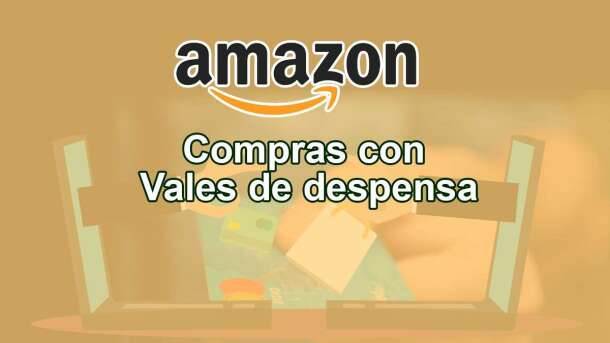 Amazon anuncia que aceptará pagos con vales de despensa en México