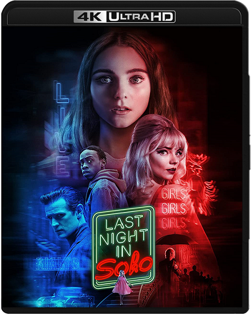 Ostatniej nocy w Soho / Last Night in Soho (2021) MULTi.REMUX.2160p.UHD.Blu-ray.DV.HDR.HEVC.ATMOS7.1-DENDA / LEKTOR i NAPISY PL