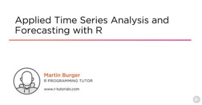 Applied Time Series Analysis and Forecasting with R