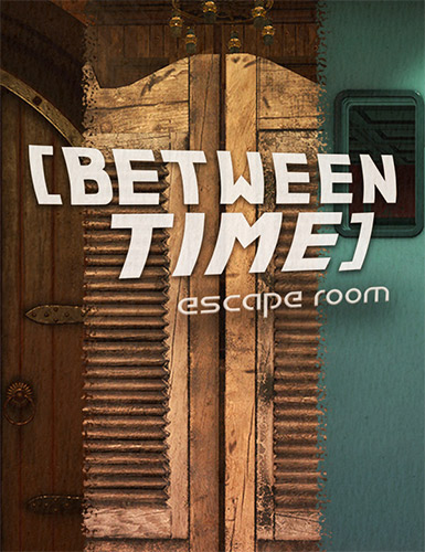 Re: Between Time: Escape Room (2021)