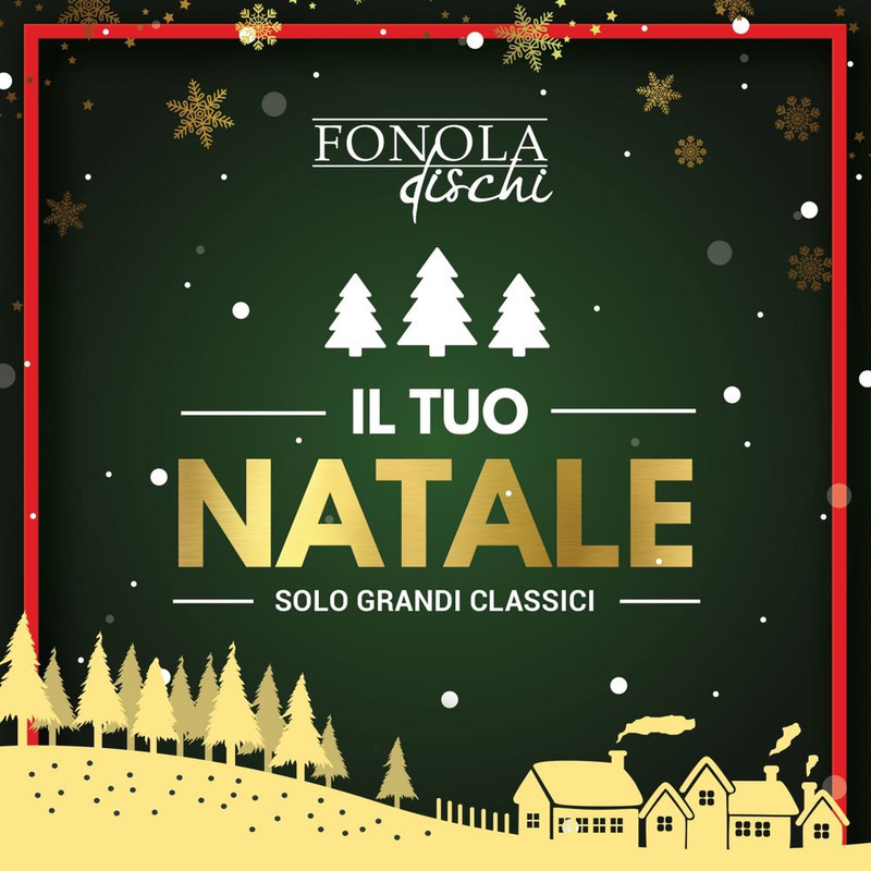 Il tuo Natale (Compilation, Fonola dischi, 2016) mp3 320 Kbps