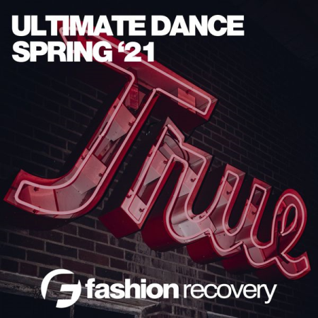 Various Artists - Ultimate Dance Spring '21 (2021)