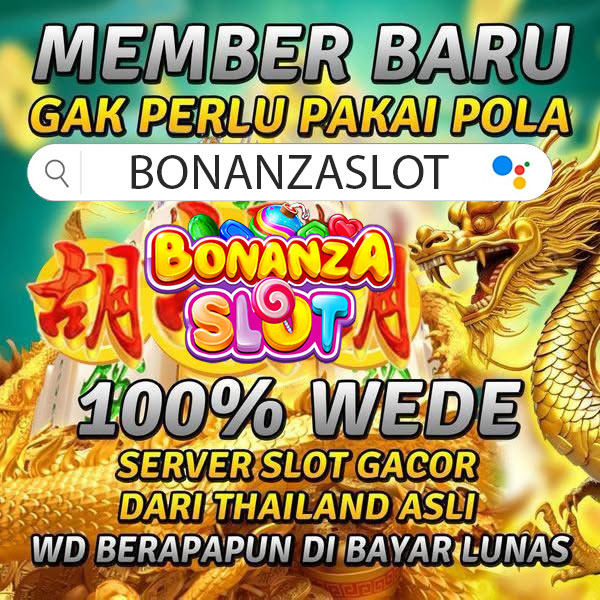 BONANZASLOT - Wow Jackpot Besar Hanya Di Sini Gampang Menang Slot Online 2025