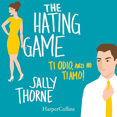 Sally Thorne - Ti odio, anzi no ti amo! (2024) (mp3 - 128 kbps)