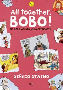 All Together Bobo – Un Anno Vissuto Disperatamente