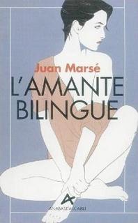 Juan Marsé - L'amante bilingue (1993)