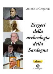 Antonello Gregorini – Esegesi dell’archeologia della Sardegna (2026)