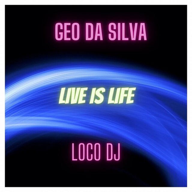 [Obrazek: 00-geo-da-silva-and-locodj-live-is-life-...c-zzzz.jpg]