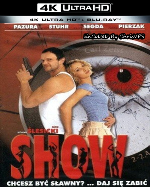 Show (2003) PL.HDR.UP.AI.2160p.DVD9.AC3-ChrisVPS / FILM POLSKI