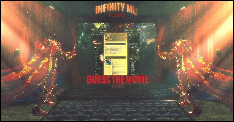 Forum Event - Guess the Movie | InfinityMU Community Forums