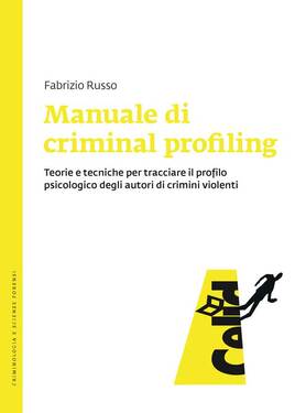 Fabrizio Russo – Manuale di criminal profiling (2018)
