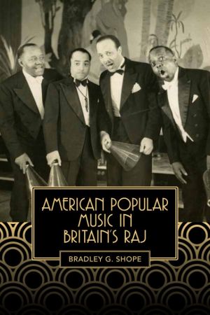 American popular music in Britain's Raj