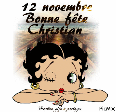 Vendredi 12 Novembre : Bonne fête CHRISTIAN 2021-11-12-bf-cricri-01