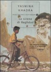 Yasmina Khadra – Le sirene di Baghdad (2009)