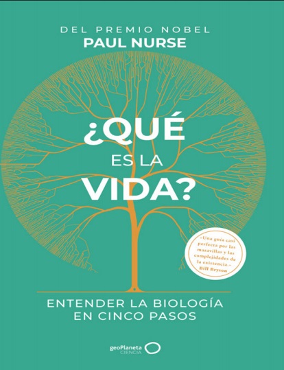 ¿Qué es la vida? - Paul Nurse (Multiformato) [VS]