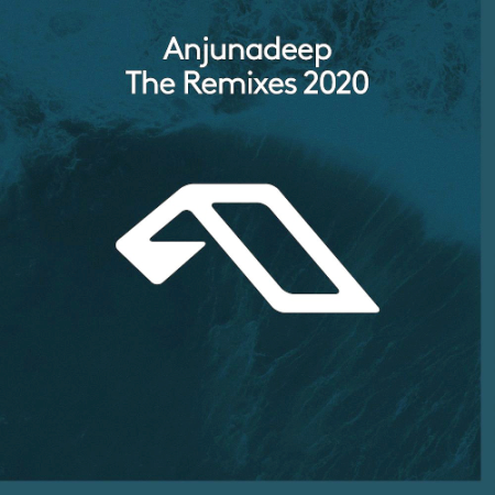 VA - Anjunadeep The Remixes (2020)