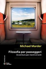 Michael Marder – Touring Club Italiano. Filosofia per passeggeri (2025)