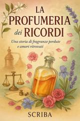 Scriba – La Profumeria dei Ricordi (2026)
