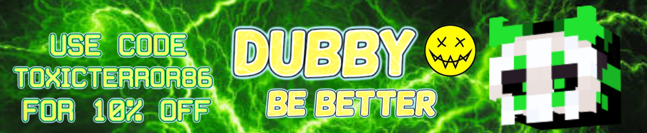 a green and black banner stating that using the code toxicterror86 will get you 10% off of any Dubby order