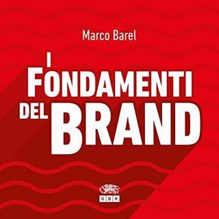 Marco Barel - I Fondamenti del Brand (2019) .mp3 - 64 kbps