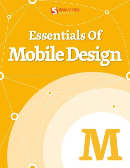 Essentials Of Mobile Design by Smashing Magazine