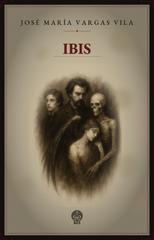 José María Vargas Vila – Ibis (2026)