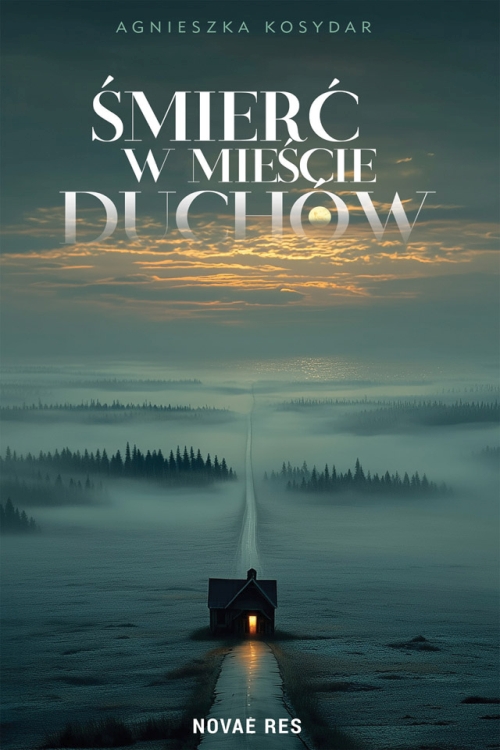 Agnieszka Kosydar - Śmierć w Mieście Duchów