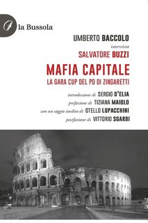 Umberto Baccolo - Mafia Capitale. La gara CUP del PD di Zingaretti (2023)