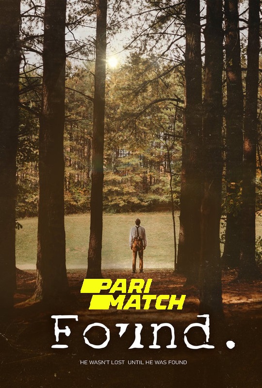  Found. (2020) 720p HDRip Hollywood Movie [Dual Audio] [Hindi (FanDub) or  English] x264 AAC [1GB] Full Movie Download