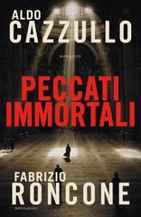 Aldo Cazzullo, Fabrizio Roncone – Peccati immortali (2019)