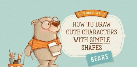 How to Draw Cute Characters With Simple Shapes: Let's Draw Bears