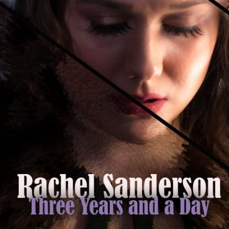 Rachel Sanderson   Three Years And A Day (2022)